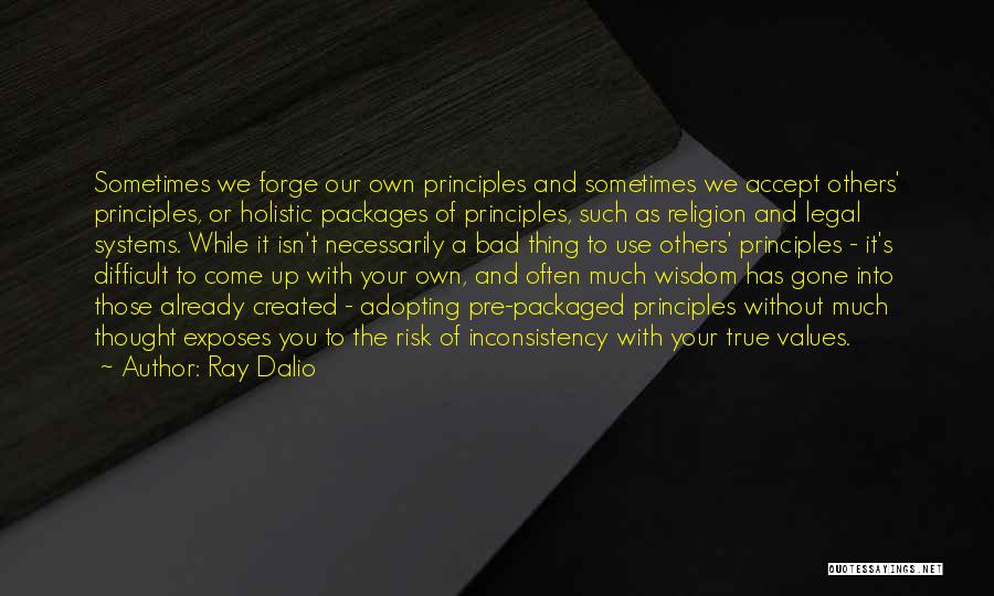 Life Isn't Difficult Quotes By Ray Dalio