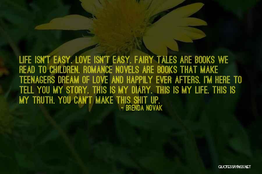 Life Isn't Easy Quotes By Brenda Novak Life Isn't Easy Quotes By Brenda Novak