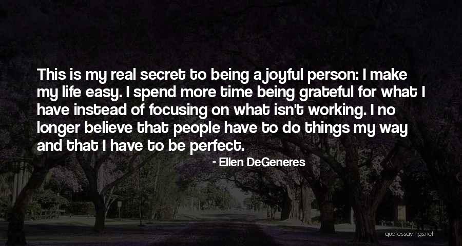 Life Isn't Easy Quotes By Ellen DeGeneres Life Isn't Easy Quotes By Ellen DeGeneres