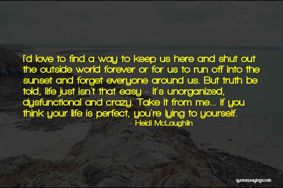 Life Isn't Easy Quotes By Heidi McLaughlin Life Isn't Easy Quotes By Heidi McLaughlin