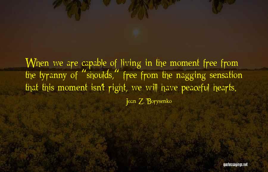 Life Isn't Free Quotes By Joan Z. Borysenko