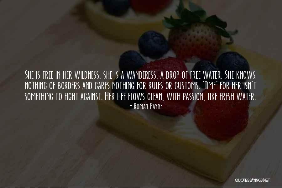 Life Isn't Free Quotes By Roman Payne Life Isn't Free Quotes By Roman Payne
