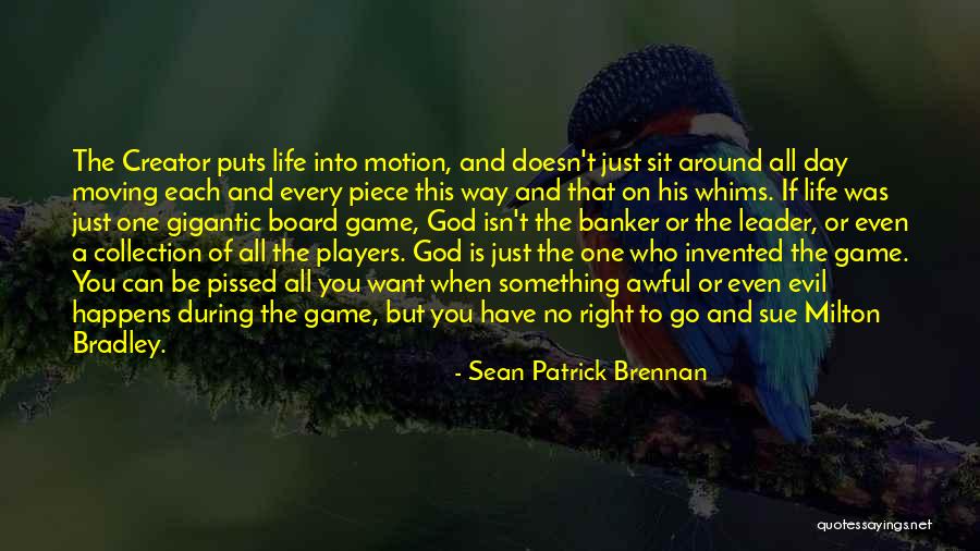 Life Isn't Free Quotes By Sean Patrick Brennan