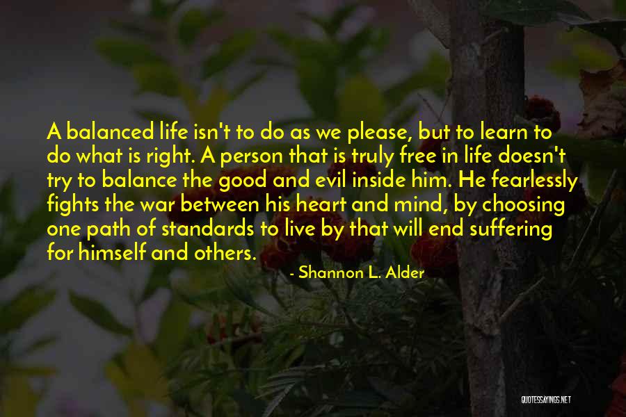 Life Isn't Free Quotes By Shannon L. Alder