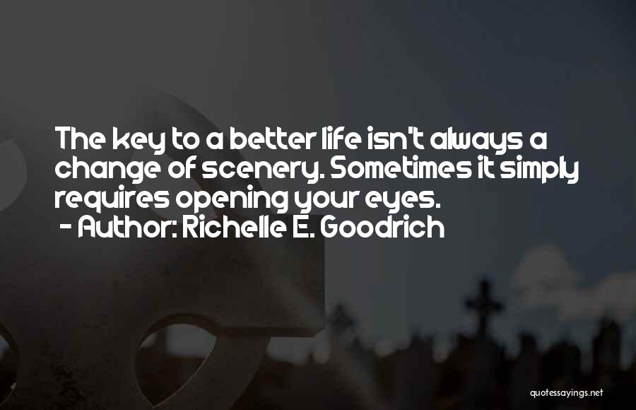 Life Isn't Over Quotes By Richelle E. Goodrich