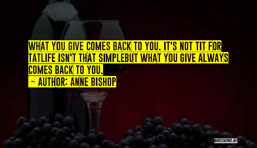 Life Isn't Simple Quotes By Anne Bishop