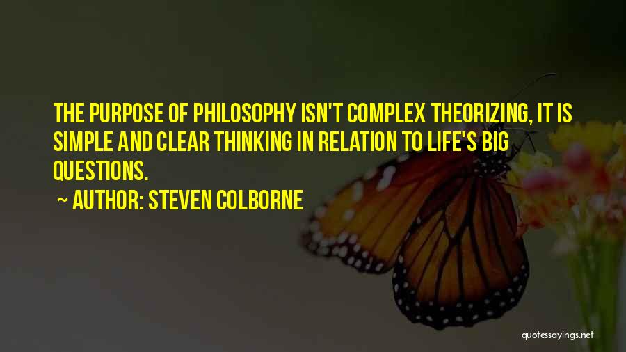 Life Isn't Simple Quotes By Steven Colborne