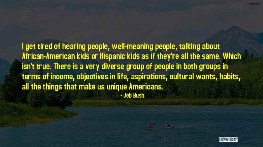 Life Isn't The Same Quotes By Jeb Bush Life Isn't The Same Quotes By Jeb Bush