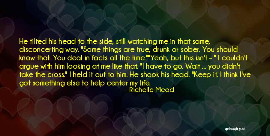Life Isn't The Same Quotes By Richelle Mead Life Isn't The Same Quotes By Richelle Mead