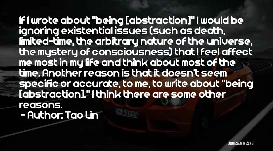 Life Issues Quotes By Tao Lin