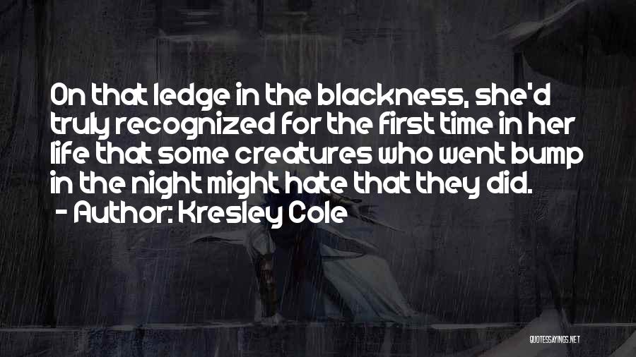 Life J Cole Quotes By Kresley Cole