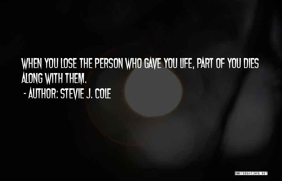 Life J Cole Quotes By Stevie J. Cole