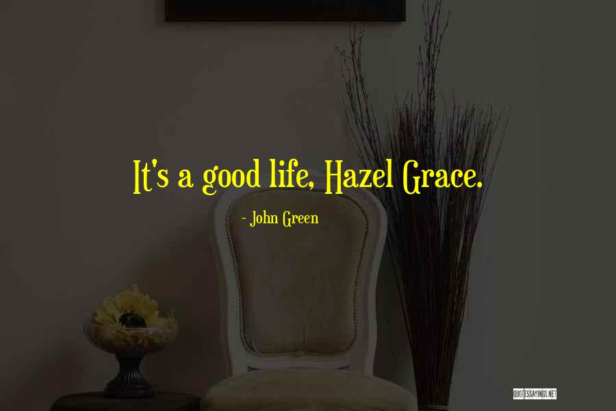 Life John Green Quotes By John Green Life John Green Quotes By John Green