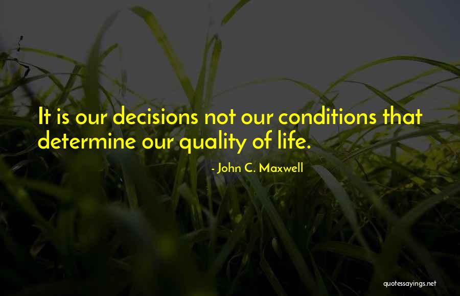Life John Maxwell Quotes By John C. Maxwell
