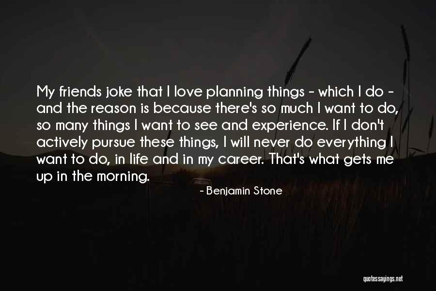 Life Joke Quotes By Benjamin Stone