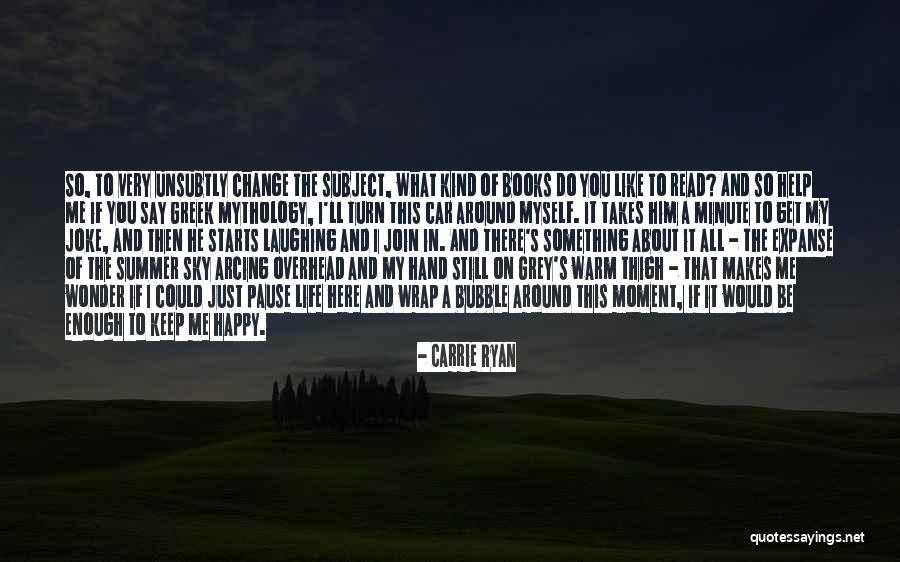 Life Joke Quotes By Carrie Ryan Life Joke Quotes By Carrie Ryan