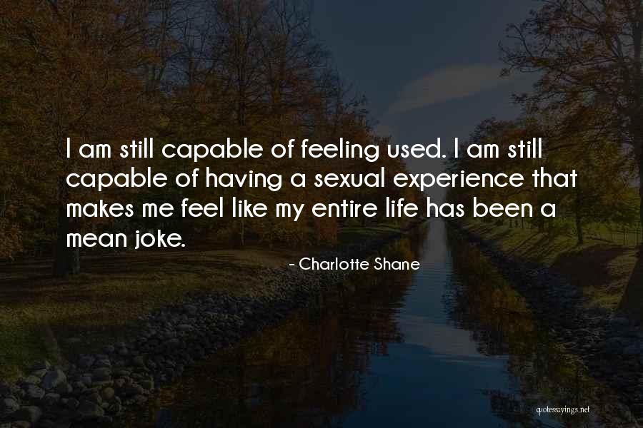 Life Joke Quotes By Charlotte Shane