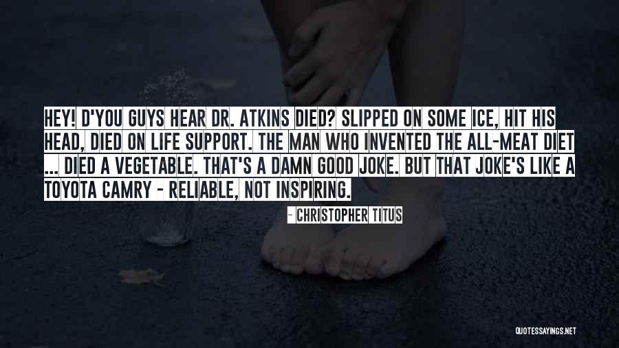 Life Joke Quotes By Christopher Titus Life Joke Quotes By Christopher Titus