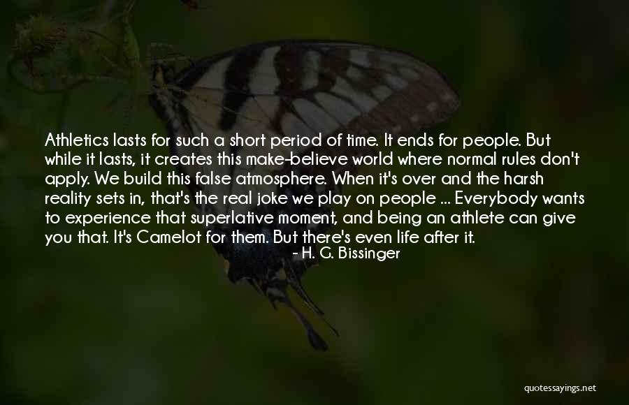Life Joke Quotes By H. G. Bissinger Life Joke Quotes By H. G. Bissinger