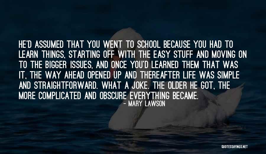 Life Joke Quotes By Mary Lawson Life Joke Quotes By Mary Lawson