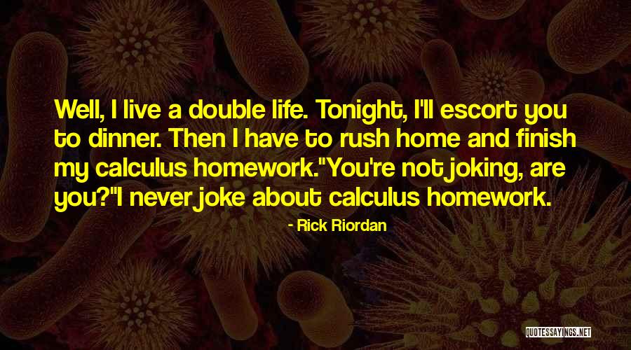 Life Joke Quotes By Rick Riordan