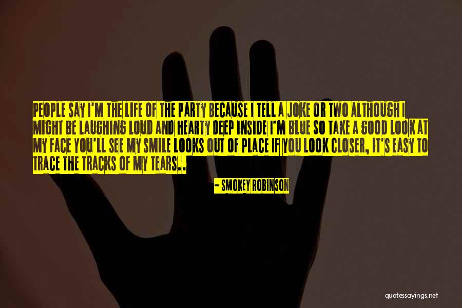 Life Joke Quotes By Smokey Robinson