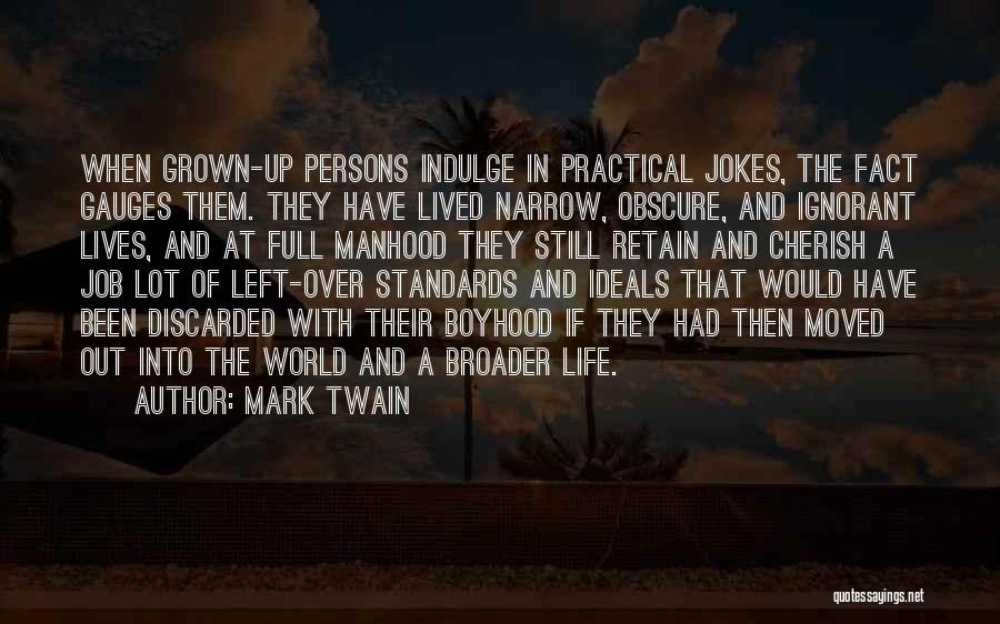 Life Jokes Quotes By Mark Twain