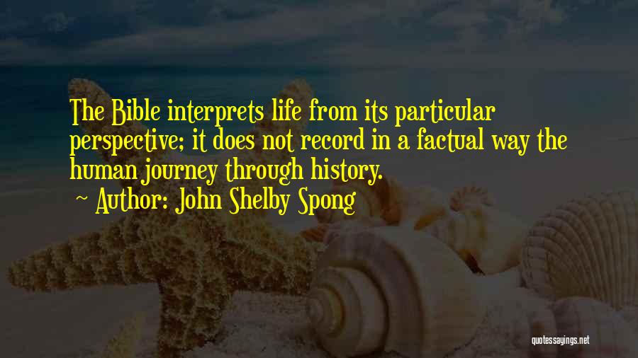 Life Journey Bible Quotes By John Shelby Spong