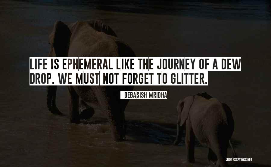 Life Journey Inspirational Quotes By Debasish Mridha Life Journey Inspirational Quotes By Debasish Mridha