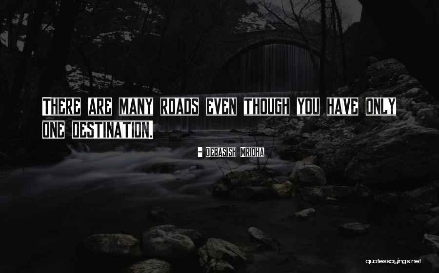 Life Journey Inspirational Quotes By Debasish Mridha Life Journey Inspirational Quotes By Debasish Mridha