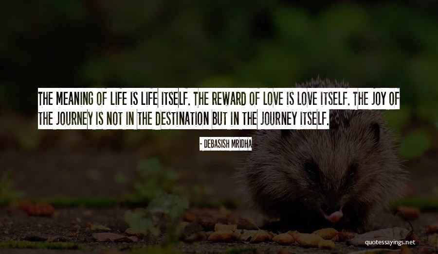 Life Journey Inspirational Quotes By Debasish Mridha