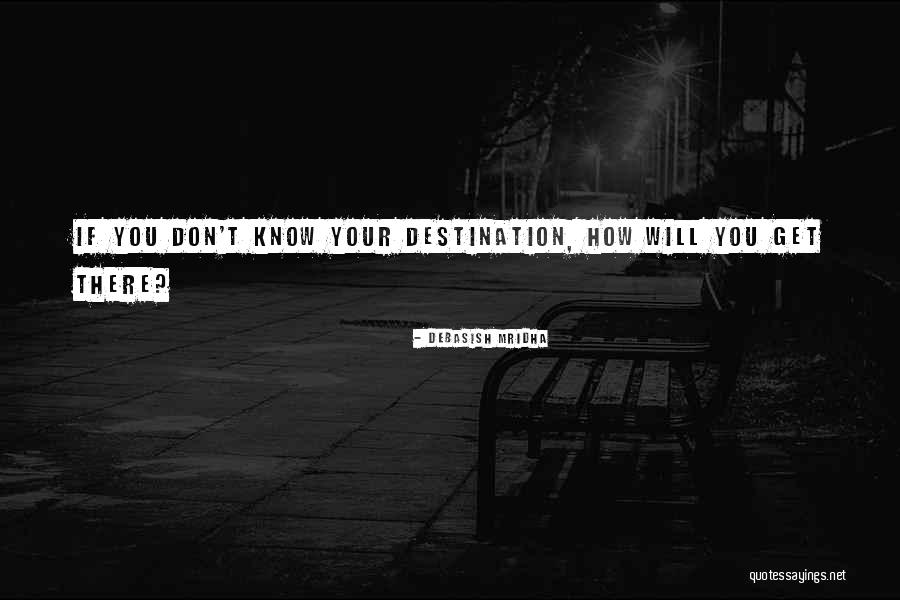 Life Journey Inspirational Quotes By Debasish Mridha Life Journey Inspirational Quotes By Debasish Mridha