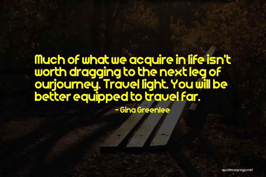 Life Journey Inspirational Quotes By Gina Greenlee