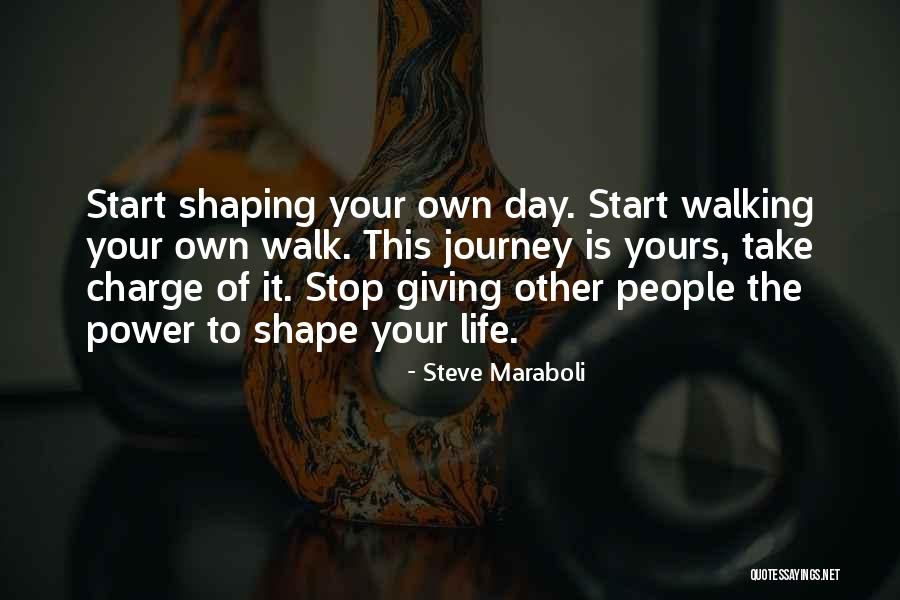 Life Journey Inspirational Quotes By Steve Maraboli Life Journey Inspirational Quotes By Steve Maraboli