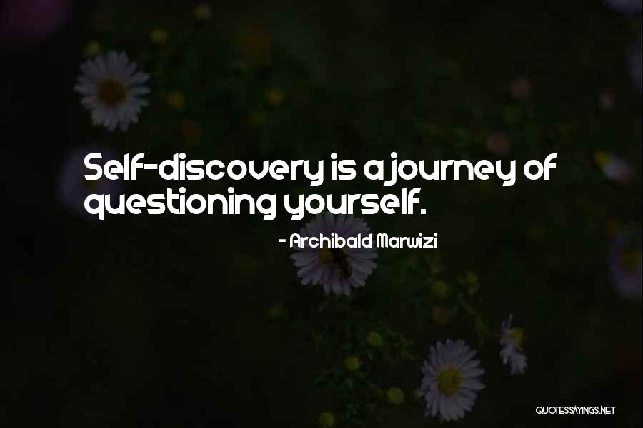 Life Journey Success Quotes By Archibald Marwizi Life Journey Success Quotes By Archibald Marwizi