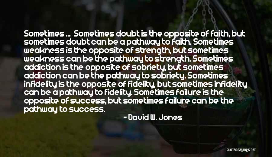 Life Journey Success Quotes By David W. Jones