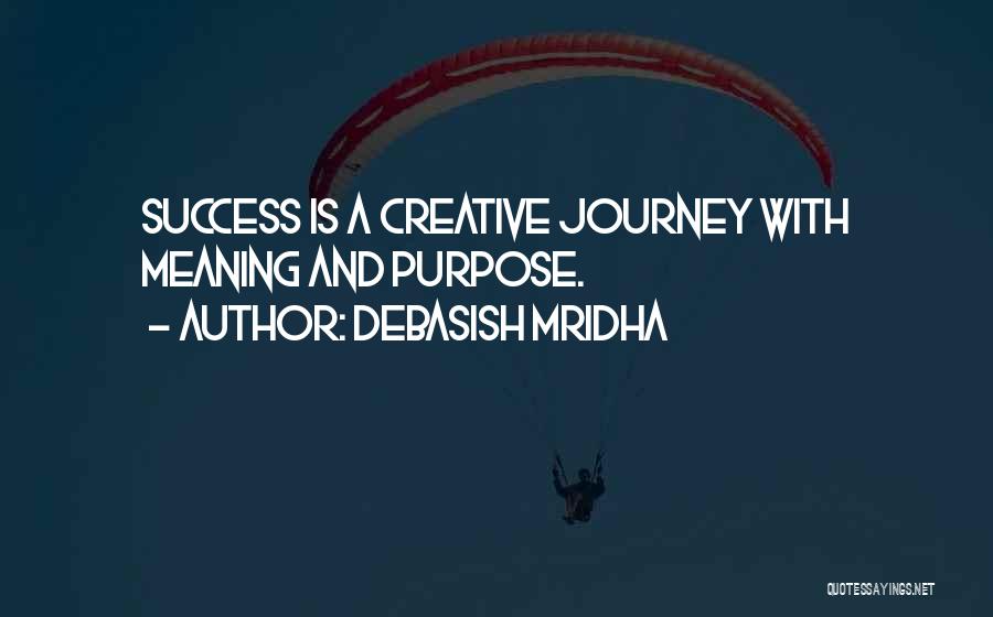 Life Journey Success Quotes By Debasish Mridha