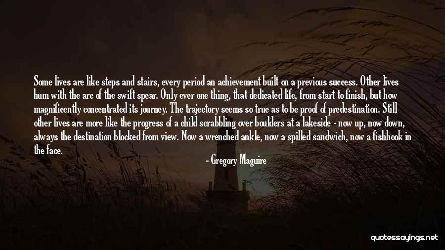 Life Journey Success Quotes By Gregory Maguire