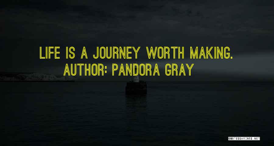 Life Journey Success Quotes By Pandora Gray