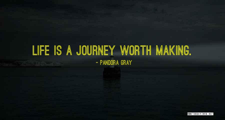 Life Journey Success Quotes By Pandora Gray