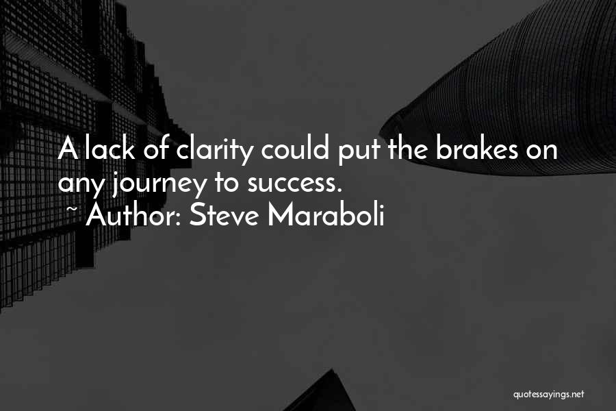 Life Journey Success Quotes By Steve Maraboli