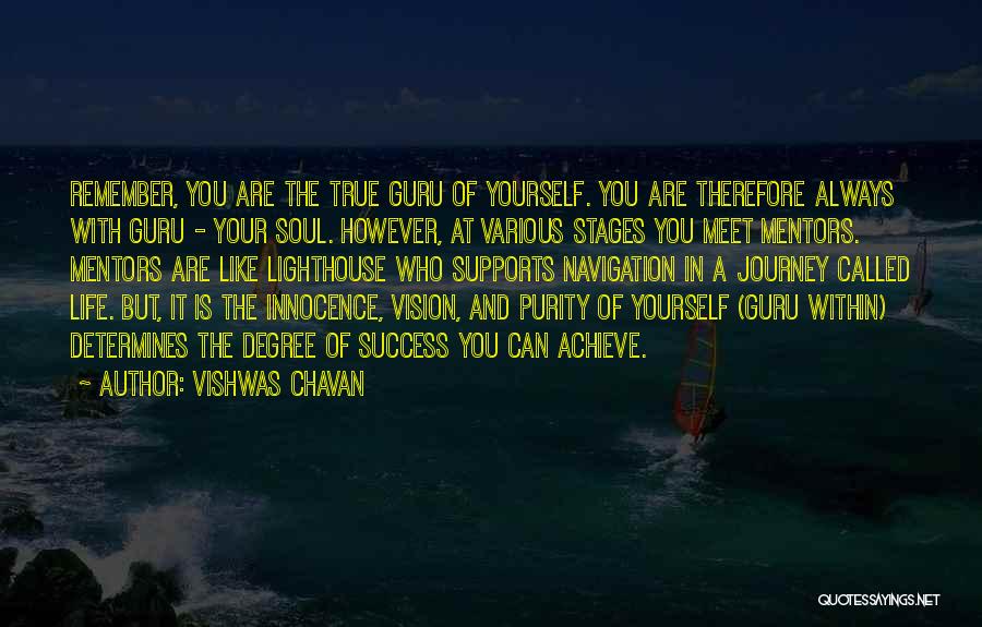 Life Journey Success Quotes By Vishwas Chavan