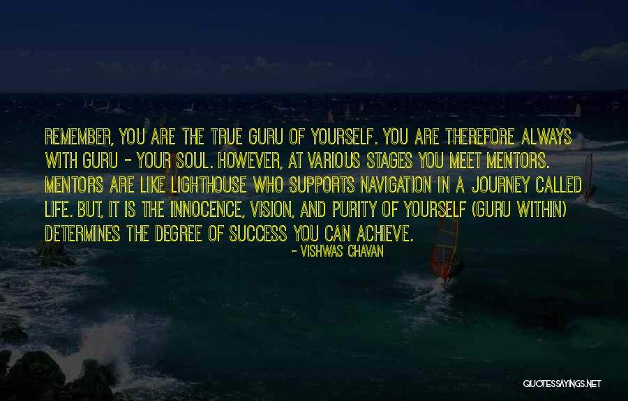 Life Journey Success Quotes By Vishwas Chavan Life Journey Success Quotes By Vishwas Chavan