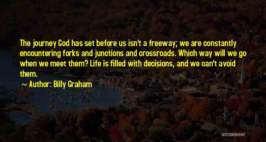 Life Journey With God Quotes By Billy Graham
