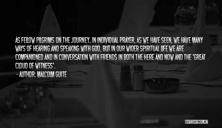 Life Journey With God Quotes By Malcolm Guite