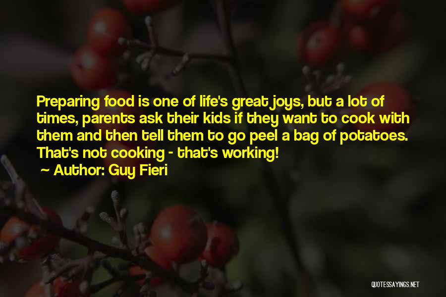 Life Joys Quotes By Guy Fieri