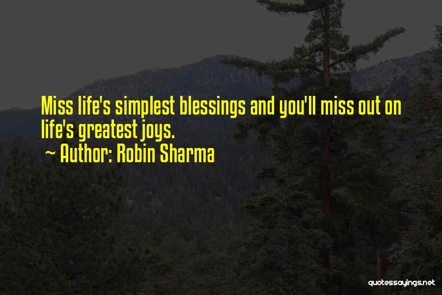 Life Joys Quotes By Robin Sharma