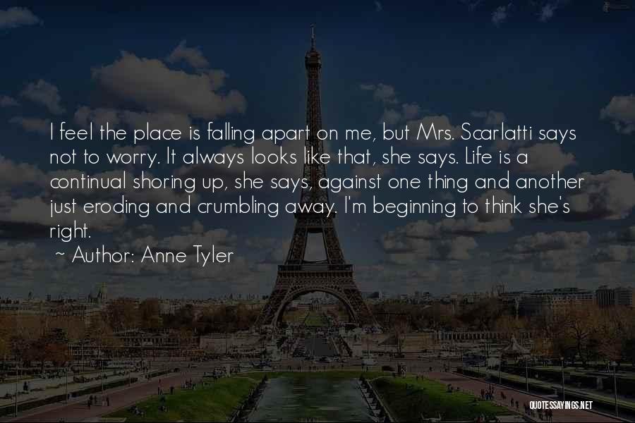 Life Just Beginning Quotes By Anne Tyler