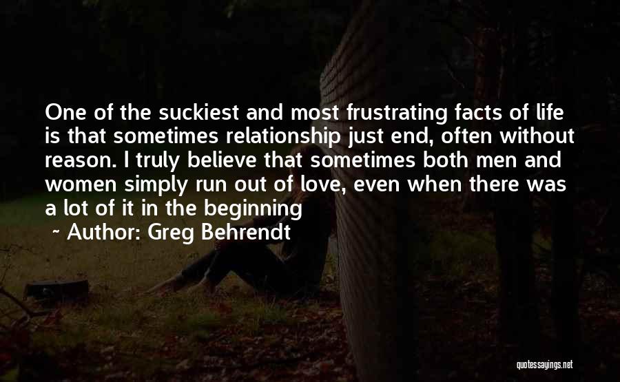 Life Just Beginning Quotes By Greg Behrendt