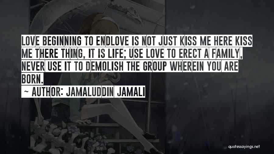 Life Just Beginning Quotes By Jamaluddin Jamali